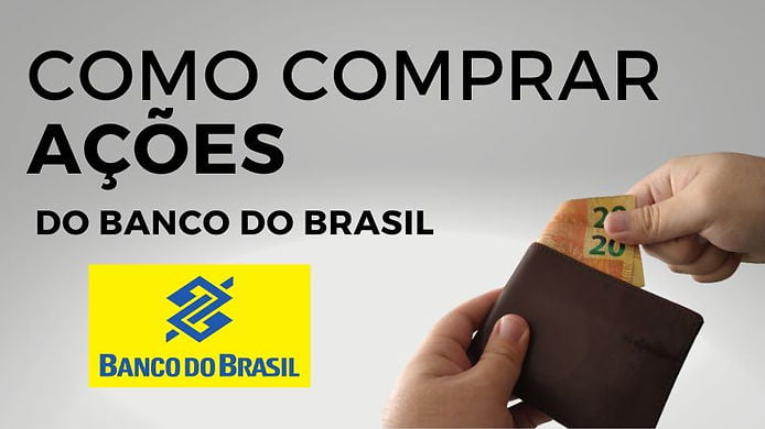 Como comprar ações do Banco do Brasil, passo a passo