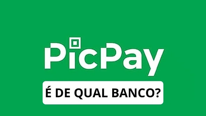 PicPay é de Qual Banco?